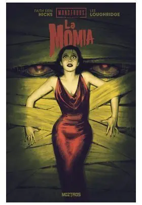 La Momia. Mostruos de Universal