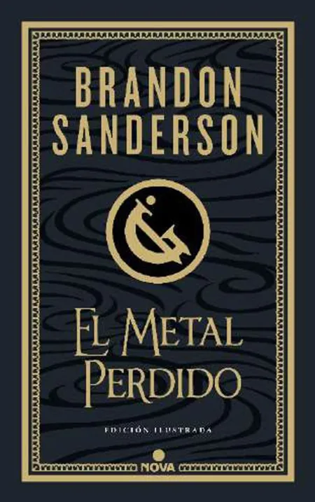 El Metal Perdido (Edicion Ilustrada)