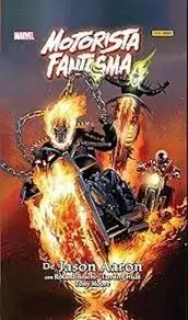 Motorista Fantasma de Jason Aaron - la Coleccion Completa