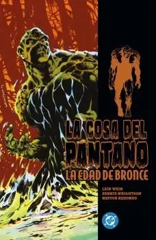 La Cosa del Pantano: la Edad de Bronce 01