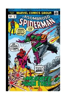 El Asombroso Spiderman 06. La Muerte de Gwen Stacy