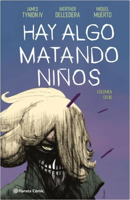 Hay Algo Matando Niños Nº 08