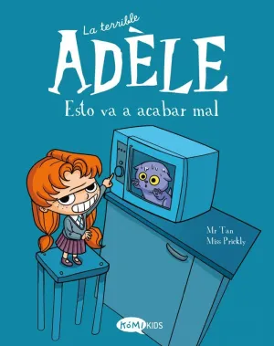 La Terrible Adèle Vol. 1 esto Va a Acabar Mal