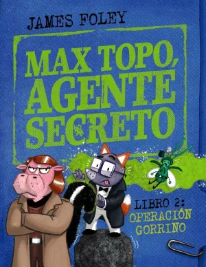 Max Topo, Agente Secreto 2: Operación Gorrino