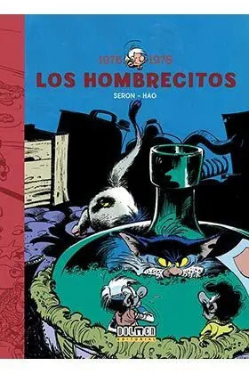 Los Hombrecitos 05: 1976-1978