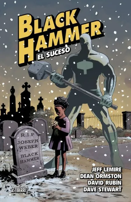 Black Hammer 02. El Suceso