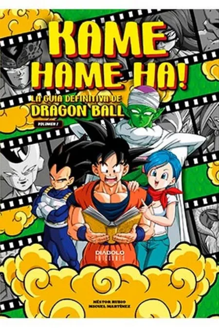 Kame Hame Ha 1 la Guia Definitiva de Dragon Ball