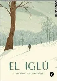 El Iglu, una Historia de Fantasmas