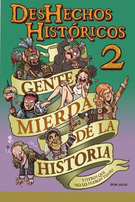 Deshechos Historicos 02 (3ª Edicion)