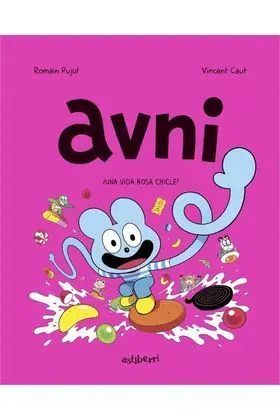 Avni 06. Una Vida Rosa Chicle