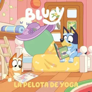 Bluey un Cuento la Pelota de Yoga