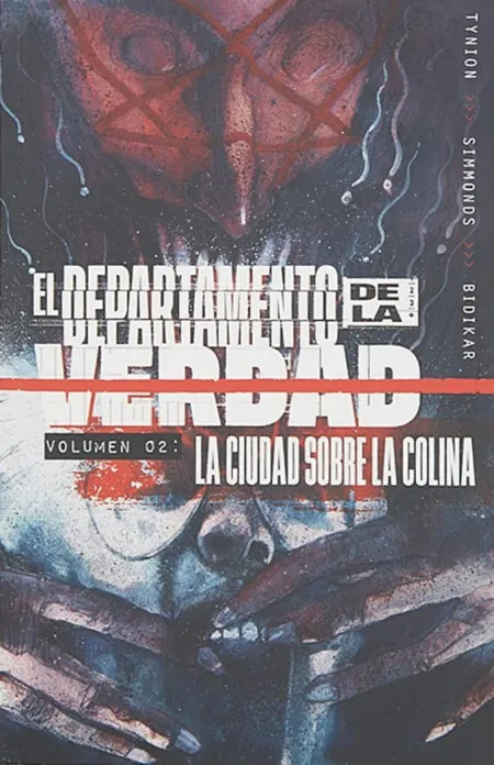 El Departamento de la Verdad 2. La Ciudad Sobre la