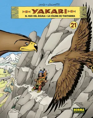Yakari Vol 21. El Hijo del Aguila - la Colera de T