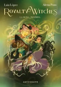 Royalty Witches 03. La Reina Indomita
