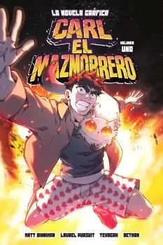 Carl el Mazmorrero. La Novela Grafica Volumen 01