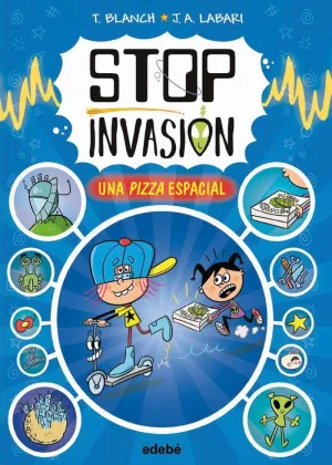Stop Invasión. Una Pizza Espaical