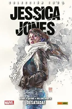 Jessica Jones 01. ¡Desatada!
