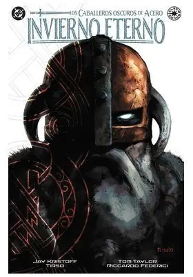 Dc Elseworlds los Caballeros Oscuros de Acero. Invierno Eterno