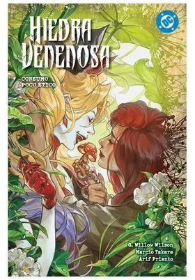 Dc Premiere. Amanecer de Dc. Hiedra Venenosa 02 -