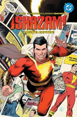 Dc Premiere. Amanecer de Dc. Shazam! 01. ¡Llega el Capitan!