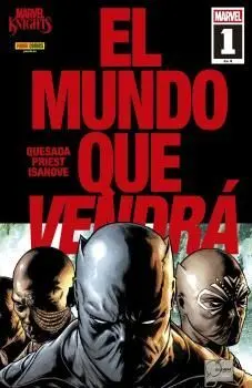 Marvel Knights. El Mundo que Vendrá 01