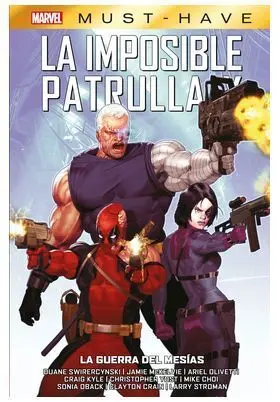 Marvel Must-Have. La Imposible Patrulla-X, 14 la Guerra del Mes-As
