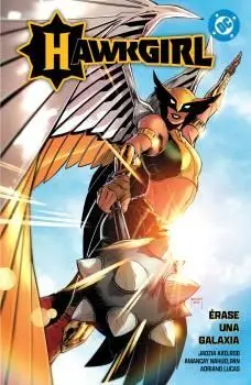 Dc Premiere. Amanecer de Dc. Hawkgirl: Erase una G