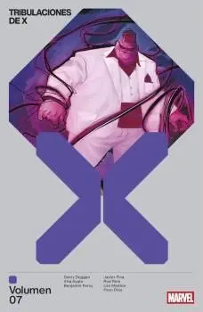 Marvel Premiere. Tribulaciones de X 07