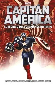 Capitan America. El Regreso del Soldado de Invierno (Marvel Integral)