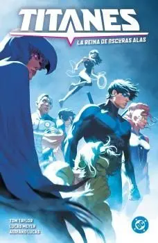 Dc Premiere. Amanecer de Dc. Titanes 03:La Reina D