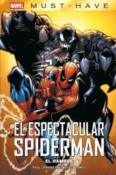 Marvel Must Have. El Espectacular Spiderman. El Hambre