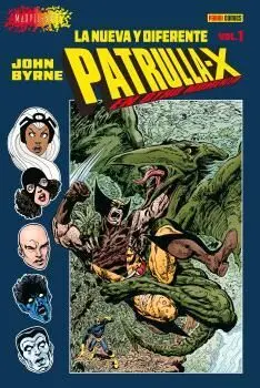 Patrulla-X de John Byrne. En Otro Momento 01 de 03