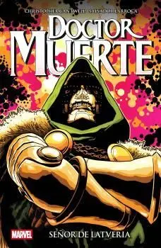 Doctor Muerte. Señor de Latveria