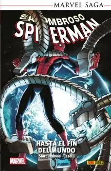 El Asombroso Spiderman 36. Hasta el Fin del Mundo