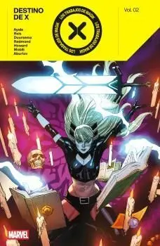 Destino de X 02. Los Trabajos de Magik