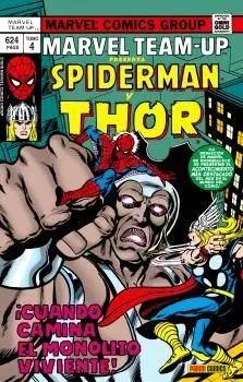 Marvel Team-Up 04. Cuando Camina el Monolito Viviente (Marvel Gold)