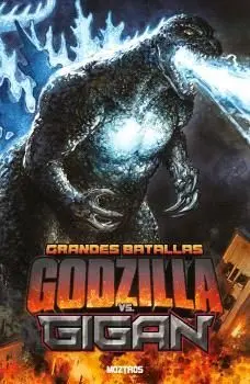 Grandes Batallas: Godzilla Vs Gigan