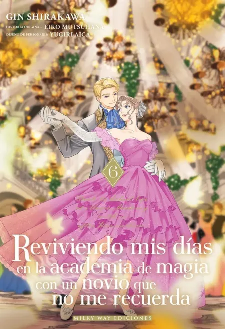 Reviviendo Mis Días en la Academia de Magia con un Novio que no me Recuerda 5