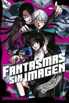 Fantasmas sin Imagen Vol. 03
