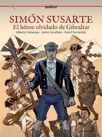 Simon Susarte - el Heroe Olvidado de Gibraltar