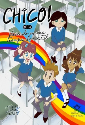 Chico!:Viviendo en una Trampa de Cristal